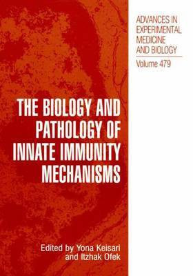The Biology and Pathology of Innate Immunity Mechanisms(English, Online resource, Yona Keisari)