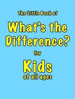 The Little Book of What's the Difference(English, Paperback, Ellis Martin)