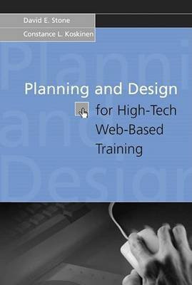Planning and Design for High-Tech Web-Based Training(English, Electronic book text, Stone David E)