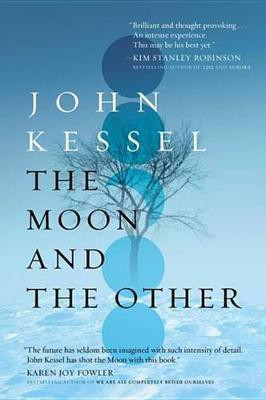 The Moon and the Other(English, Electronic book text, Kessel John)