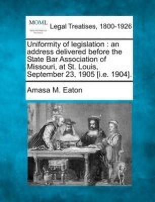 Uniformity of Legislation(English, Paperback, Eaton Amasa M)