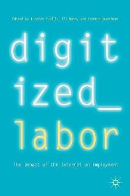 Digitized Labor(English, Paperback, unknown)
