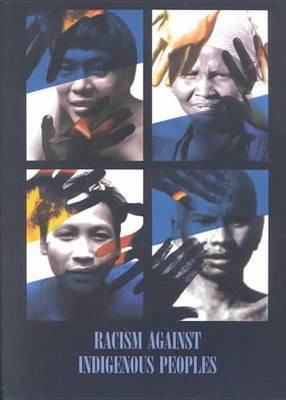 Racism Against Indigenous Peoples(English, Paperback, unknown)