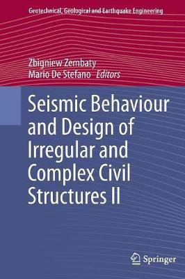 Seismic Behaviour and Design of Irregular and Complex Civil Structures II(English, Paperback, unknown)