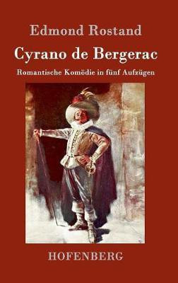 Cyrano de Bergerac(German, Hardcover, Rostand Edmond)