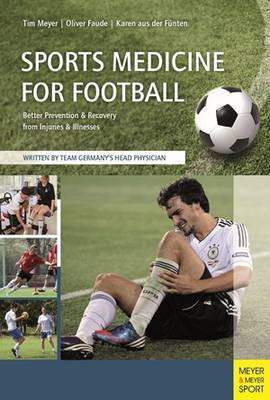 Sports Medicine for Football(English, Paperback, Tim Meyer)