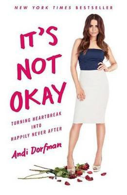 It's Not Okay(English, Electronic book text, Dorfman Andi)