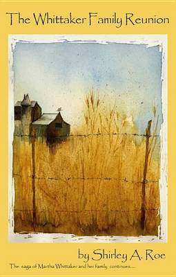 The Whittaker Family Reunion(English, Electronic book text, Roe Shirley A)