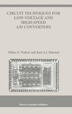 Circuit Techniques for Low-Voltage and High-Speed A/D Converters(English, Electronic book text, Waltari Mikko E)