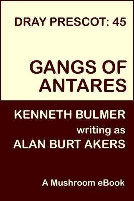 Gangs of Antares(English, Electronic book text, Akers Alan Burt)