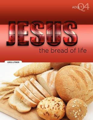 The Bread of Life(English, Paperback, Litmer Greg)