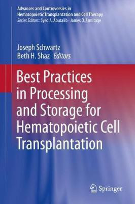 Best Practices in Processing and Storage for Hematopoietic Cell Transplantation(English, Hardcover, unknown)