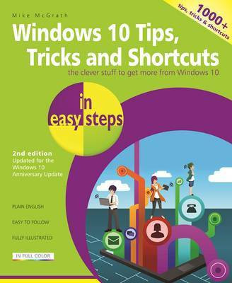 Windows 10 Tips, Tricks & Shortcuts in easy steps(English, Paperback, McGrath Mike)