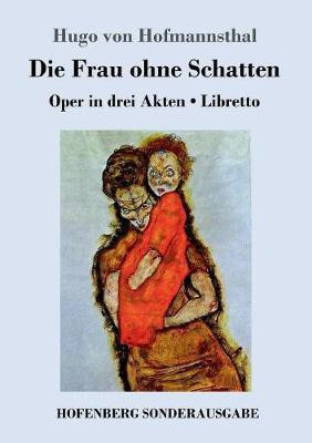Die Frau ohne Schatten(German, Paperback, Hofmannsthal Hugo Von)