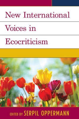 New International Voices in Ecocriticism(English, Electronic book text, unknown)