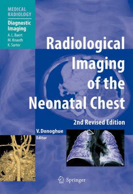 Radiological Imaging of the Neonatal Chest(English, Hardcover, unknown)