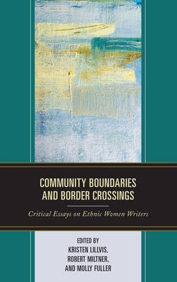 Community Boundaries and Border Crossings(English, Hardcover, unknown)