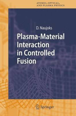 Plasma-Material Interaction in Controlled Fusion(English, Electronic book text, Naujoks Dirk)