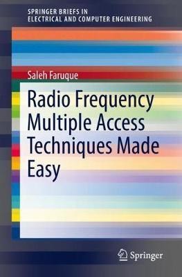 Radio Frequency Multiple Access Techniques Made Easy(English, Paperback, Faruque Saleh)