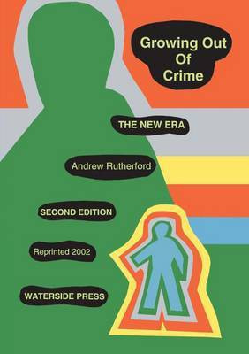 Growing Out of Crime(English, Electronic book text, Rutherford Andrew)