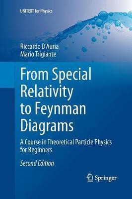 From Special Relativity to Feynman Diagrams(English, Paperback, D'Auria Riccardo)