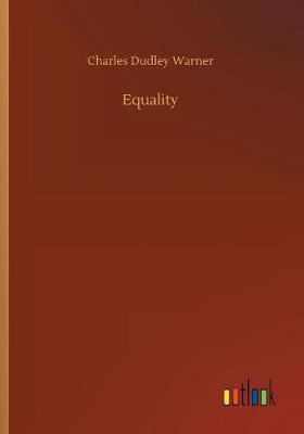 Equality(English, Paperback, Warner Charles Dudley)