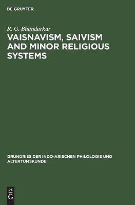 Vaisnavism, Saivism and minor religious systems(English, Hardcover, Bhandarkar R. G.)