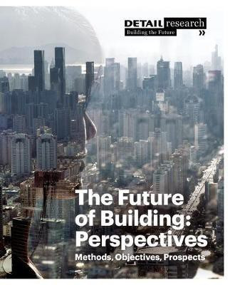 The Future of Building: Perspectives(English, Electronic book text, unknown)