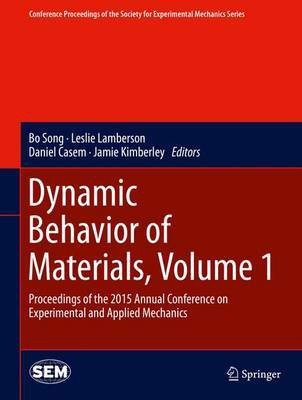 Dynamic Behavior of Materials, Volume 1(English, Hardcover, unknown)