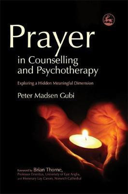 Prayer in Counselling and Psychotherapy(English, Electronic book text, Gubi Peter Madsen)