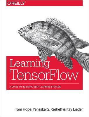Learning TensorFlow(English, Paperback, Hope Tom)
