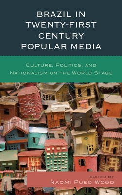 Brazil in Twenty-First Century Popular Media(English, Paperback, unknown)