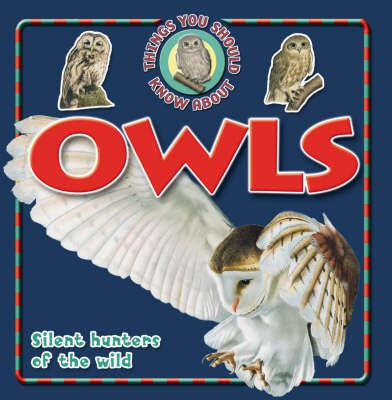 10 Things You Should Know About Owls(English, Paperback, Parker Steve)