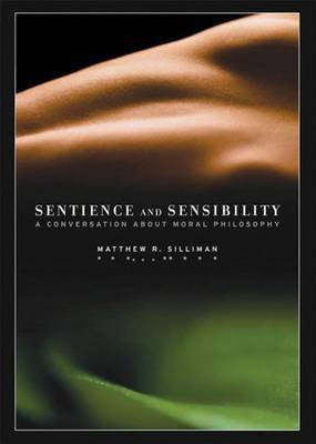 Sentience and Sensibility(English, Electronic book text, Silliman Matthew R)