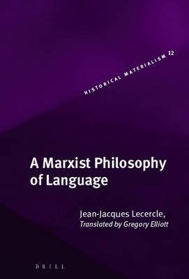 A Marxist Philosophy of Language(English, Hardcover, Lecercle Jean-Jacques)