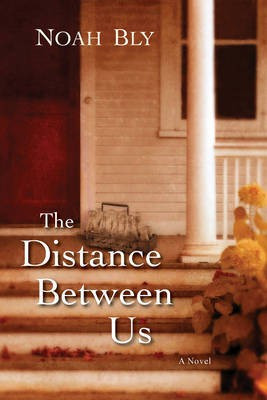 The Distance Between Us(English, Electronic book text, Bly Noah)