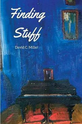 Finding Stuff(English, Paperback, Miller David C)