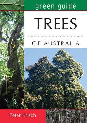Green Guide to Trees of Australia(English, Paperback, Krish Peter)