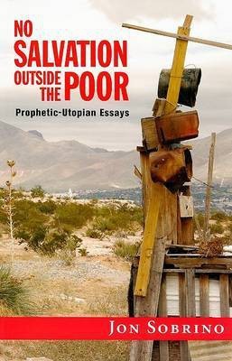 No Salvation Outside the Poor(English, Paperback, Sobrino Jon)