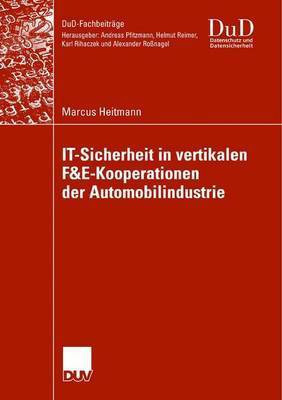 It-Sicherheit in Vertikalen F&e-Kooperationen Der Automobilindustrie(English, Electronic book text, Heitmann Marcus)