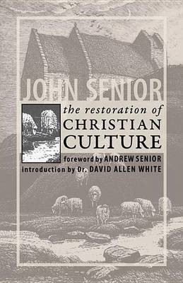 The Restoration of Christian Culture(English, Electronic book text, unknown)