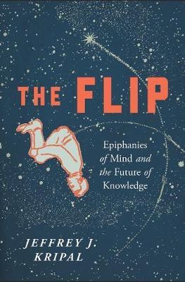 The Flip(English, Paperback, Kripal Jeffrey J.)