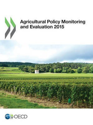Agricultural policy monitoring and evaluation 2015(English, Paperback, Organisation for Economic Co-operation, Development)