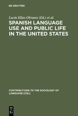 Spanish Language Use and Public Life in the United States(English, Electronic book text, unknown)