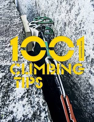 1001 Climbing Tips(English, Paperback, Kirkpatrick Andy)