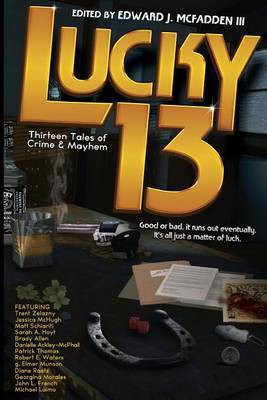 Lucky 13(English, Paperback, Laimo Michael)