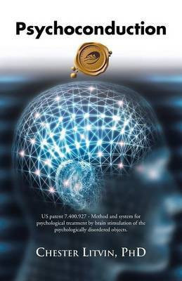 Psychoconduction(English, Paperback, Litvin Chester PhD)