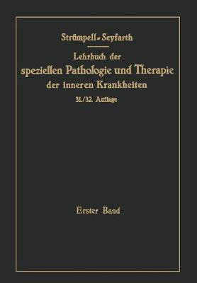 Lehrbuch der speziellen Pathologie und Therapie der inneren Krankheiten fuer Studierende und AErzte. (1.-30. Aufl. Leipzig: F.C.W(German, Paperback, unknown)
