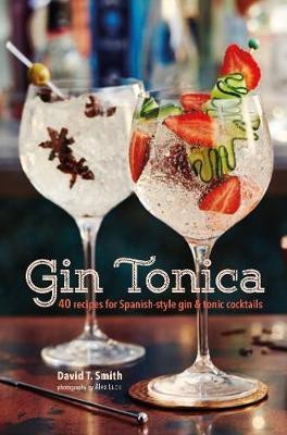 Gin Tonica(English, Hardcover, Smith David T.)