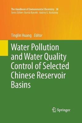 Water Pollution and Water Quality Control of Selected Chinese Reservoir Basins(English, Paperback, unknown)